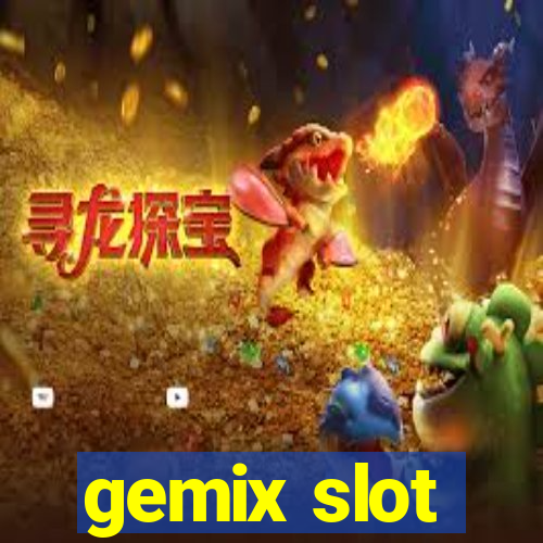 gemix slot